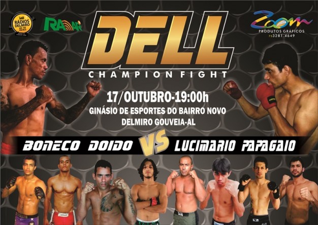 Dell Figth (MMA) divulga mais atrações; lutas acontecerão no dia 17 de Outubro em Delmiro