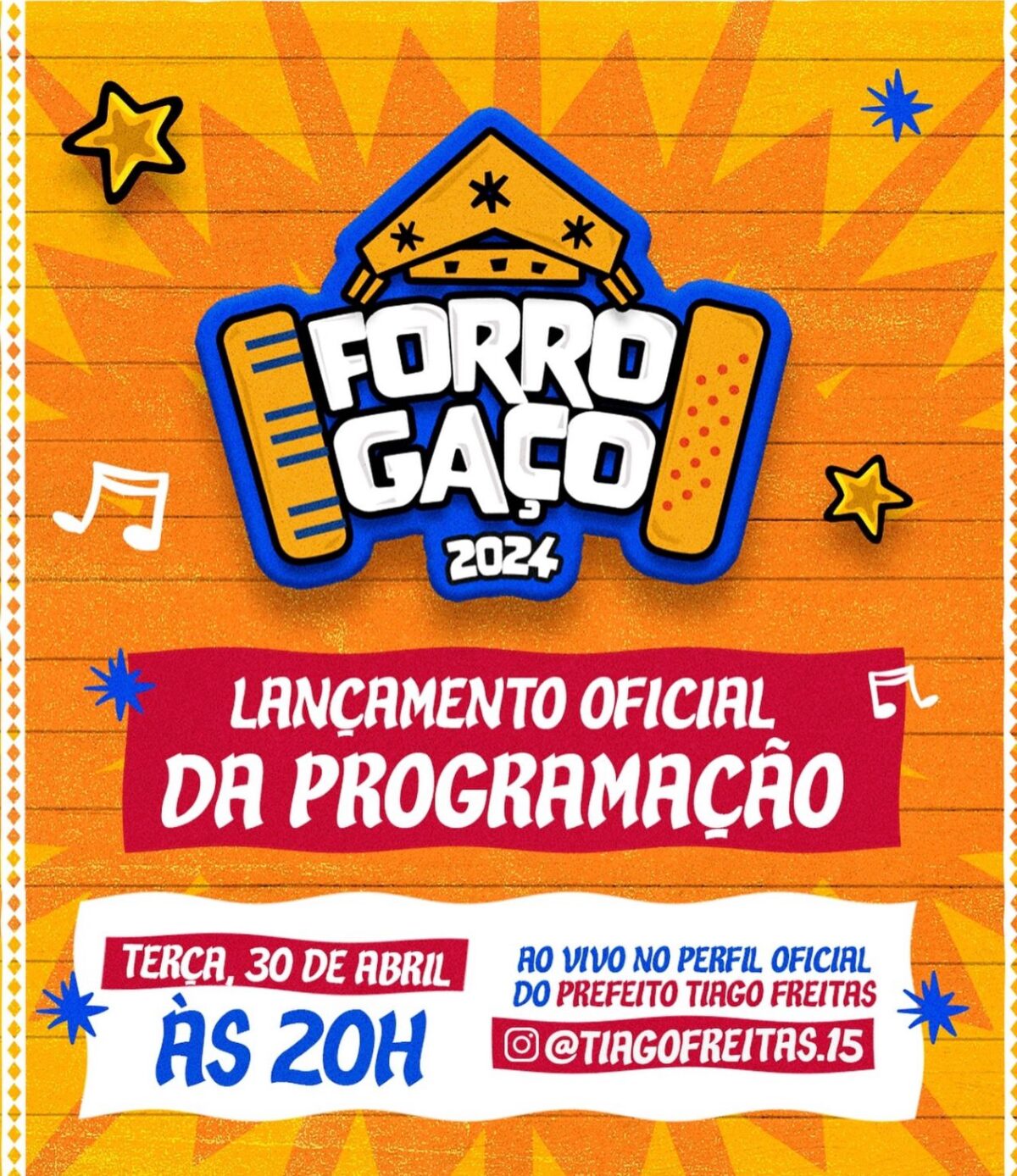 Prefeito Tiago Freitas anunciará atrações do tradicional Forrogaço durante Live hoje, 30