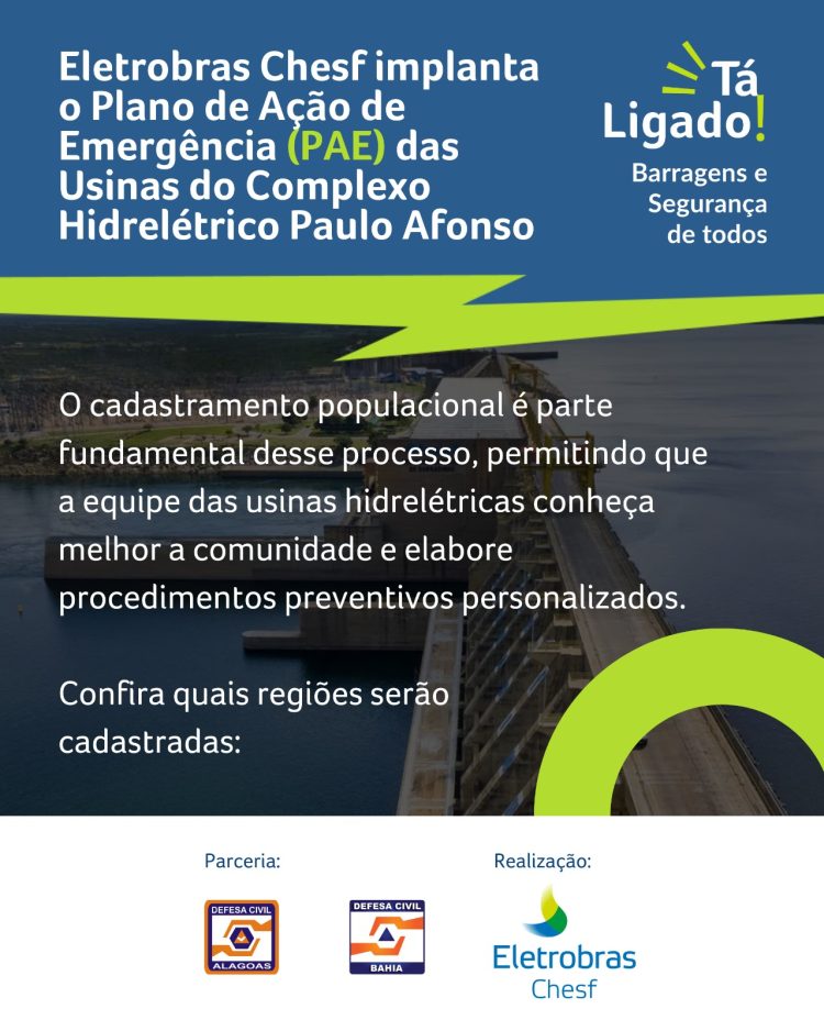 Eletrobrs Chesf inicia cadastramento da população para procedimentos preventivos dentro do Plano de Ação de Emergência (PAE)